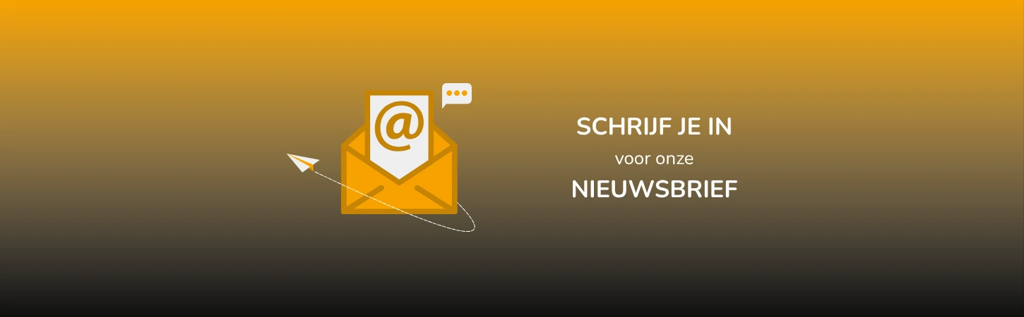 Schrijf je in voor onze nieuwsbrief